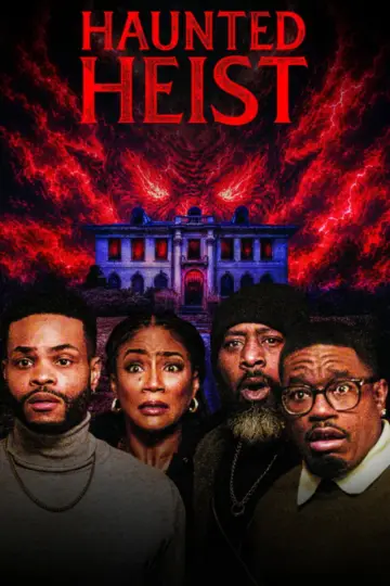 Poster to the movie "Haunted Heist" #1528510
