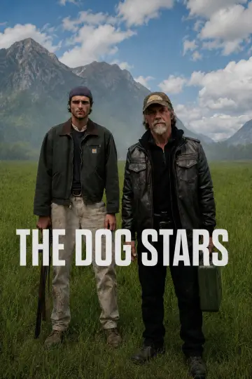 Poster to the movie "The Dog Stars" #830013