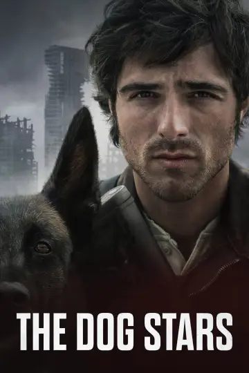 Poster to the movie "The Dog Stars" #962368