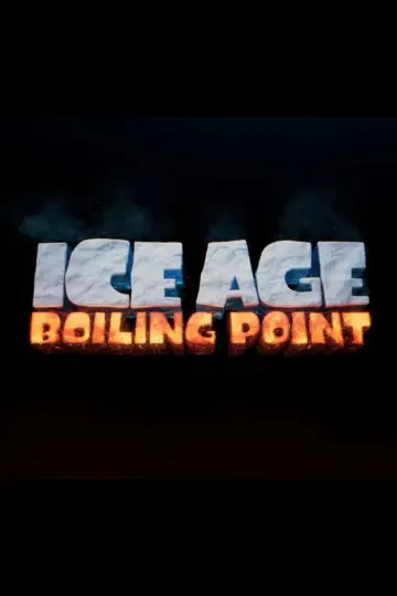 Poster to the movie "Ice Age: Boiling Point" #681334