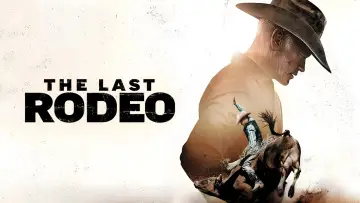 Backdrop to the movie "The Last Rodeo" #592108