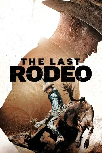 Poster to the movie "The Last Rodeo" #592124