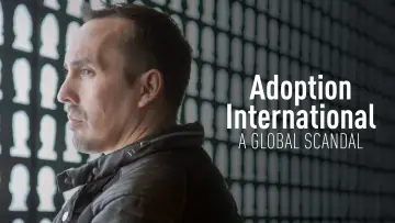 Backdrop to the movie "Adoption International: A Global Scandal" #1172526