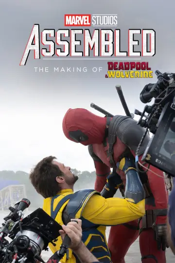 Poster to the movie "Marvel Studios Assembled: The Making of Deadpool & Wolverine" #982106