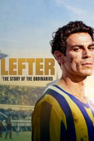 Poster to the movie "Lefter: The Story of the Ordinarius" #617340