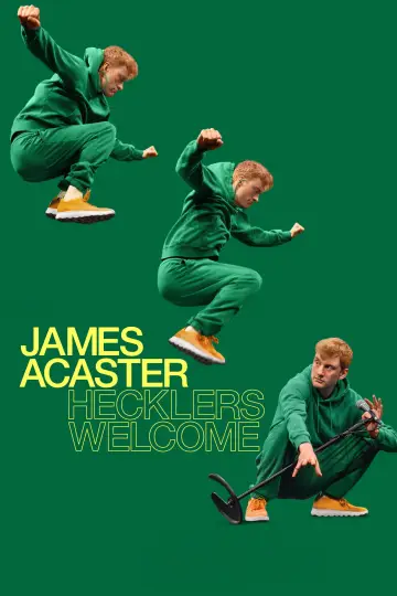James Acaster: Hecklers Welcome poster