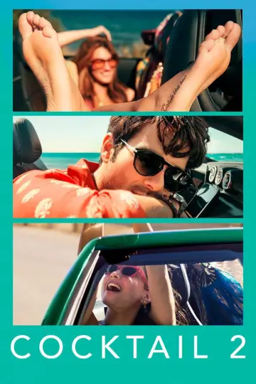 Poster to the movie "Cocktail 2" #954594