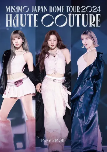 Poster to the movie "MISAMO JAPAN DOME TOUR 2024 “HAUTE COUTURE”" #735304