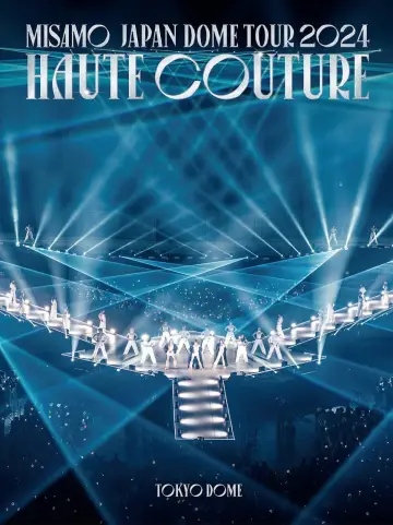 Poster to the movie "MISAMO JAPAN DOME TOUR 2024 “HAUTE COUTURE”" #735305
