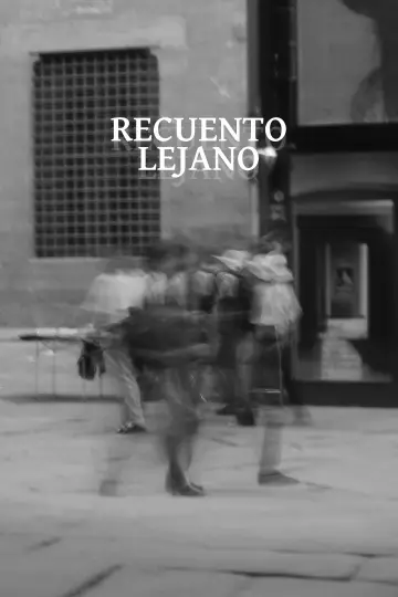 Poster to the movie "Recuento Lejano" #931395