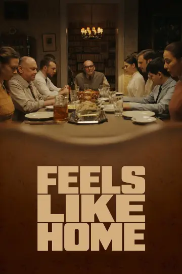 Poster to the movie "Feels Like Home" #926282
