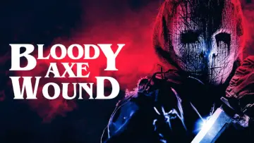Backdrop to the movie "Bloody Axe Wound" #838736