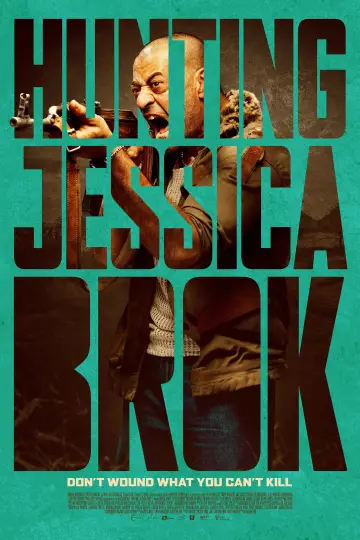 Poster to the movie "Hunting Jessica Brok" #533966