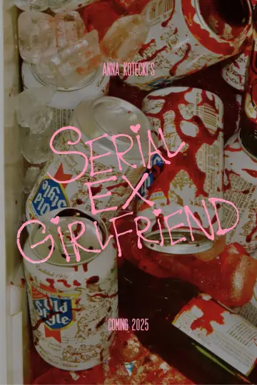 Poster to the movie "SERIAL EX-GIRLFRIEND" #1636990