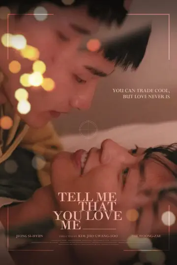 Poster to the movie "Tell Me That You Love Me" #1649171