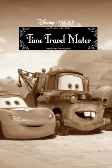 Poster to the movie "Time Travel Mater" #1069475