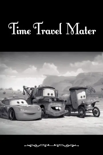 Poster to the movie "Time Travel Mater" #1069478