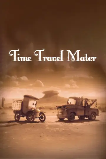 Poster to the movie "Time Travel Mater" #1069479