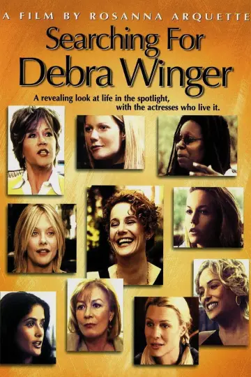 Poster to the movie "Searching for Debra Winger" #806967