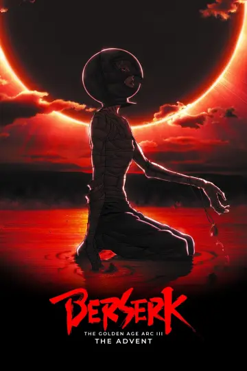 Poster to the movie "Berserk: The Golden Age Arc III - The Advent" #875924