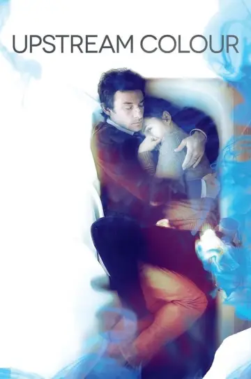 Poster to the movie "Upstream Color" #1093282