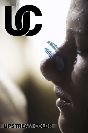 Poster to the movie "Upstream Color" #1093284
