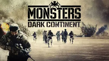 Backdrop to the movie "Monsters: Dark Continent" #358668