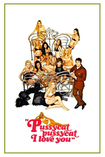 Poster to the movie "Pussycat, Pussycat, I Love You" #804075