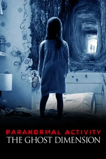 Poster to the movie "Paranormal Activity: The Ghost Dimension" #898623