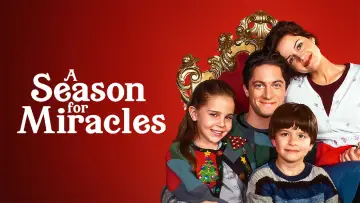 Backdrop to the movie "A Season for Miracles" #1043194