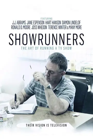Poster to the movie "Showrunners: The Art of Running a TV Show" #1068225