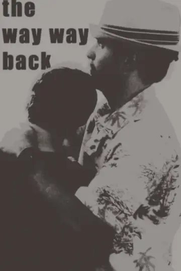 Poster to the movie "The Way Way Back" #937065
