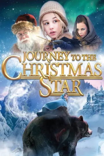 Poster to the movie "Journey to the Christmas Star" #1073268