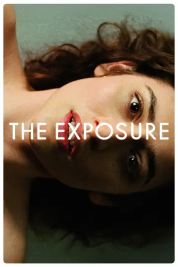 Poster to the movie "The Exposure" #536274