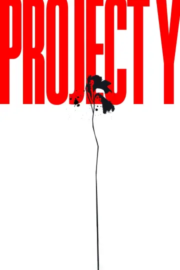 Poster to the movie "Project Y" #516923