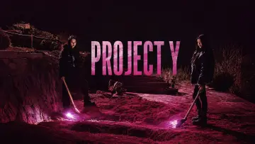 Backdrop to the movie "Project Y" #834332