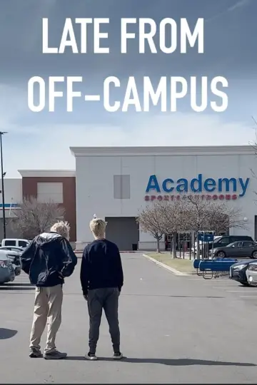 Poster to the movie "Late from Off-Campus" #855405