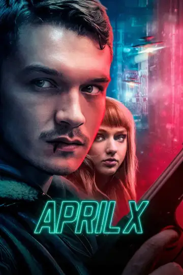 Poster to the movie "April X" #1209172