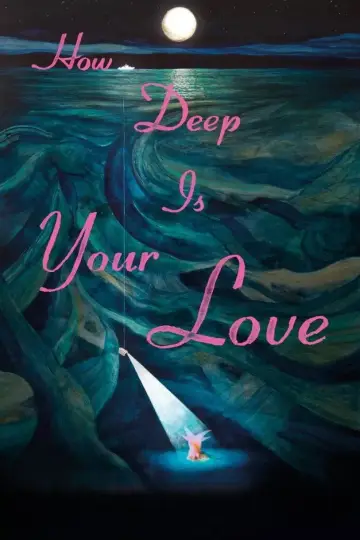 Poster to the movie "How Deep Is Your Love" #922719