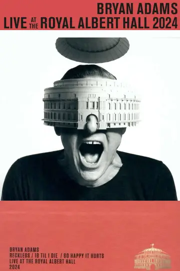 Poster to the movie "Bryan Adams: Live At The Royal Albert Hall" #856692