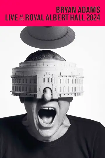 Poster to the movie "Bryan Adams: Live At The Royal Albert Hall" #856693