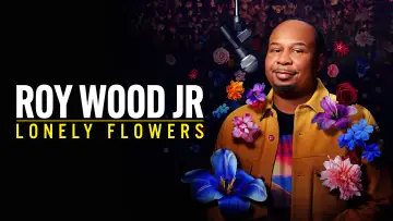 Backdrop to the movie "Roy Wood Jr.: Lonely Flowers" #700195