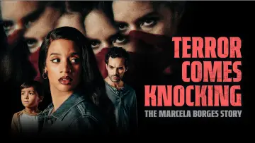 Backdrop to the movie "Terror Comes Knocking: The Marcela Borges Story" #876218
