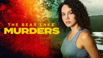 Backdrop to the movie "The Bear Lake Murders" #734862