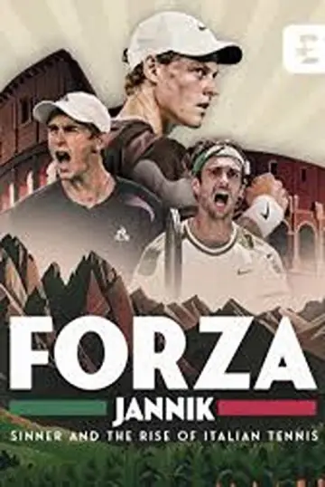 Poster to the movie "Forza Jannik: Sinner and the Rise of Italian Tennis" #941507