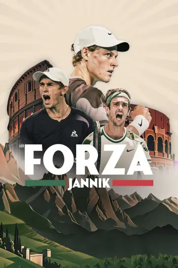 Poster to the movie "Forza Jannik: Sinner and the Rise of Italian Tennis" #941510