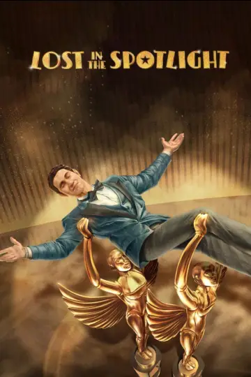 Poster to the movie "Lost in the Spotlight" #611681