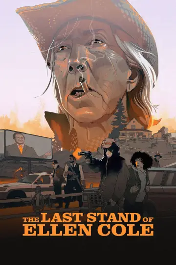 Poster to the movie "The Last Stand of Ellen Cole" #925949