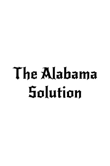 Poster to the movie "The Alabama Solution" #1190131