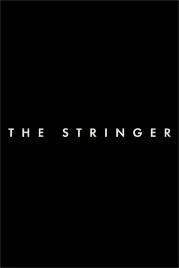 Poster to the movie "The Stringer: The Man Who Took the Photo" #734619